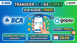Cara Transfer BCA ke GoPay via Kode 70001, Biaya Admin & Limit Terbaru 2026