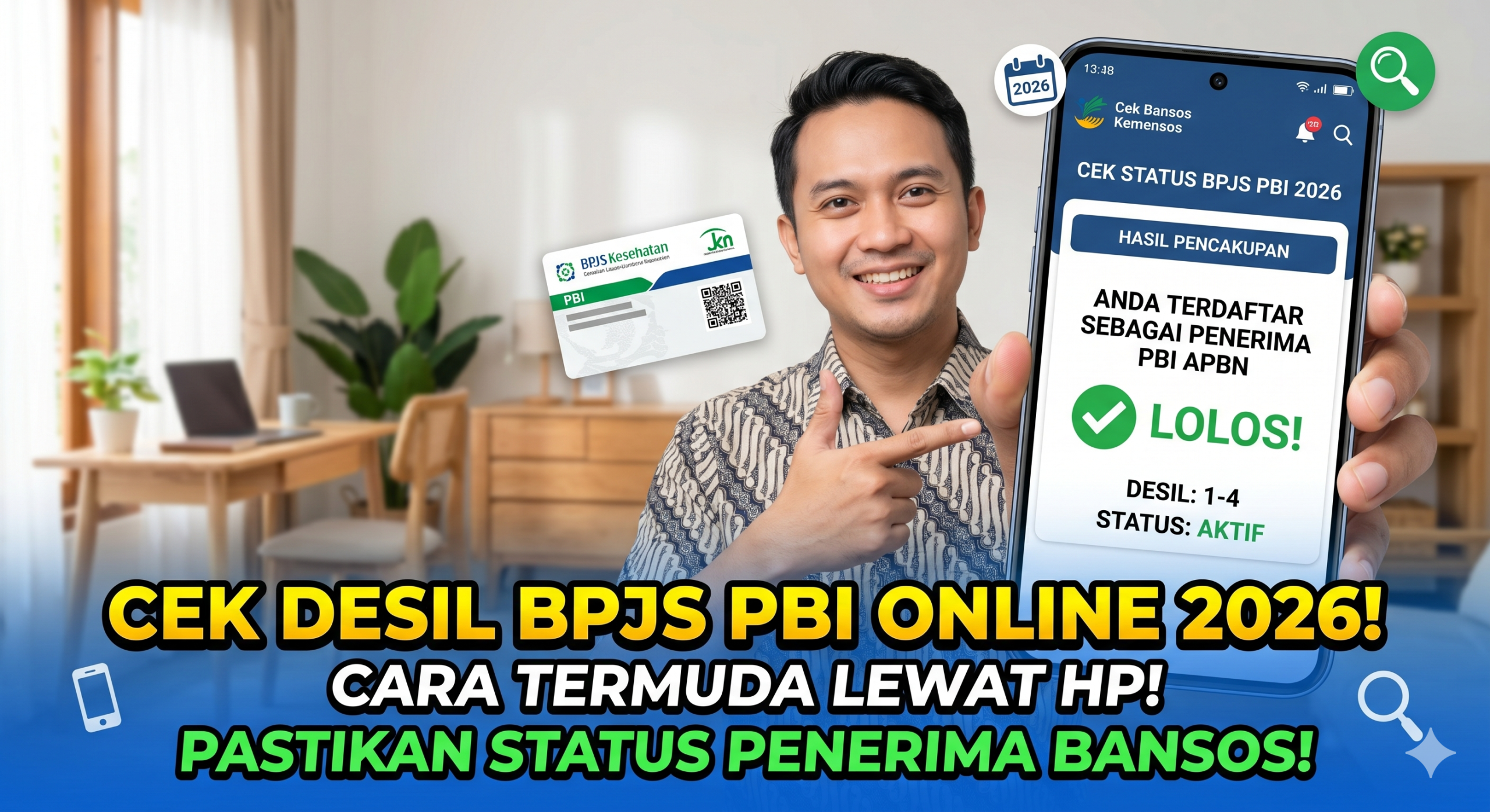 Cek Desil BPJS PBI Online 2026: Cara Termudah Lewat HP untuk Pastikan Status Penerima Bansos