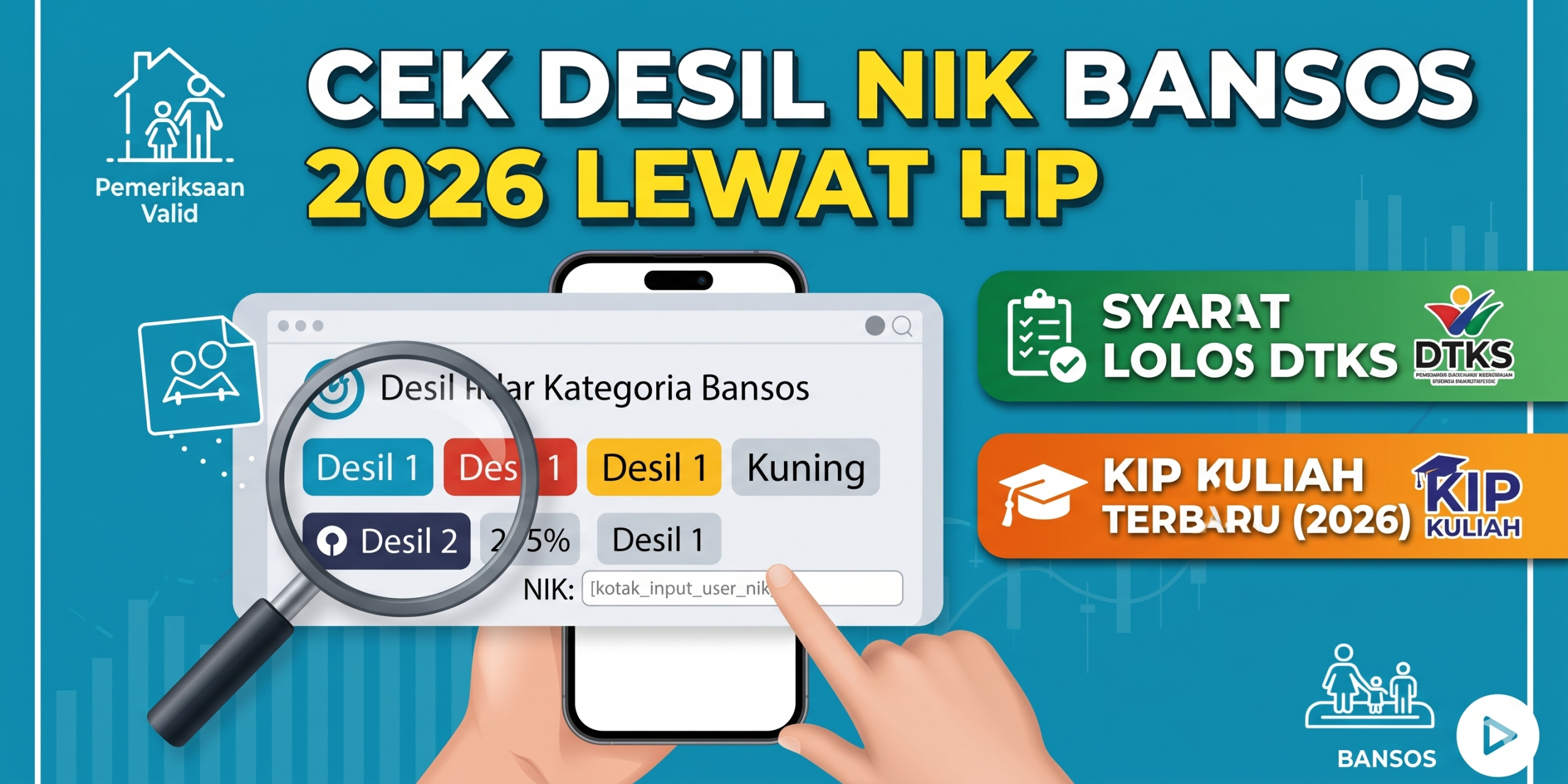 Cek Desil NIK Bansos 2026 Lewat HP — Syarat Lolos DTKS & KIP Kuliah Terbaru